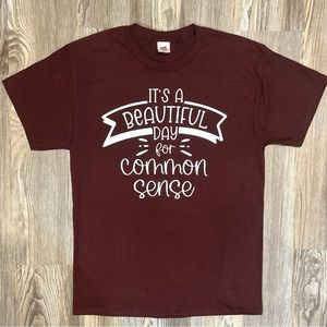 Common sense shirt